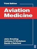 Review A Hodder Arnold Publication  / Aviation Medicine (Hodder Arnold Publication)