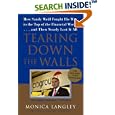 Tearing Down the Walls: How Sandy Weill Fought His Way to the Top of the Financial World. . .and Then Nearly Lost It All (Wall Street Journal Book)