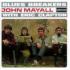 Blues Breakers With Eric Clapt