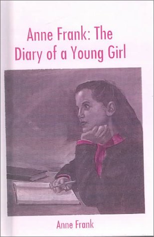 Anne Frank: The Diary of a Young Girl (Pacemaker Classics)