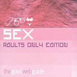 The Good Web Guide to Sex