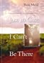 Just in Case I Can't Be There: A Dad's Counsel to a Son or Daughter Leaving Home
