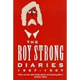 The Roy Strong Diaries 1967-1987