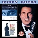 Buddy and Soul...