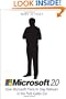 Microsoft 2.0: How Microsoft Plans to Stay Relevant in the Post-Gates Era