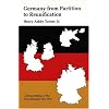 Germany from Partition to Reunification: A Revised Edition of The Two Germanies Since 1945