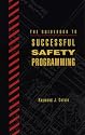 The Guidebook to Successful Safety Programming