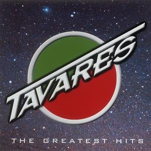 Tavares - The Greatest Hits