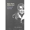  Rock, Ghost, Willow, Deer: A Story of Survival (American Indian Lives)  by Allison Adelle Hedge Coke