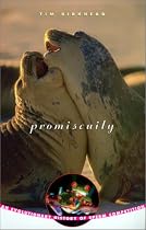 Promiscuity: An Evolutionary History of Sperm Competition
