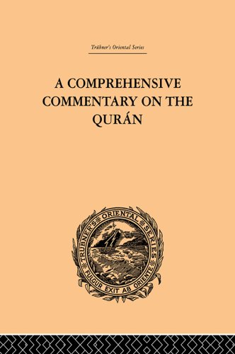 A Comprehensive Commentary on the Quran: Comprising Sale's Translation and Preliminary Discourse: Volume I: 1 (Trubner's Oriental Series)