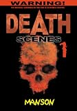 Death Scenes I: Manson