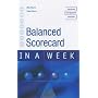 Balanced Scorecard in a Week (In a Week)