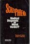 Schizophrenia, medical diagnosis or moral verdict? (Pergamon general psychology series)