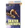 Skater Stuntboys (Take It to the Xtreme)