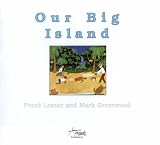 Our Big Island