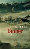 Tanner - Roman - Urs Schaub