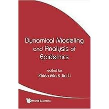 Dynamical Modeling and Analysis of Epidemics (Hardcover)