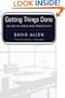 Getting Things Done: the Art of Stress-Free Productivity