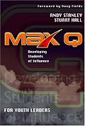 Max Q: Developing Students of Influence (For Youth Leaders)