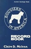 Bouviers in America Record Book