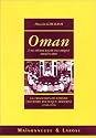 Oman: Une d&eacute;mocratie islamique mill&eacute;naire : la tradition de l'im&acirc;ma : l'histoire politique moderne (1500-1970)