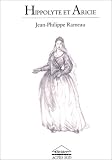 Hippolyte et Aricie : Tragédie lyrique en un prologue et cinq actes