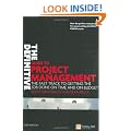 The Definitive Guide to Project Management: The Fast Track to Getting the Job Done on Time and on Budget (Financial Times Series)