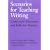 Scenarios for Teaching Writing: Contexts for Discussion and Reflective Practice
