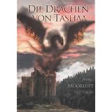 Die Drachen von Tashaa 2: Moorluft / Fantasyromanvon "Kar Arian"