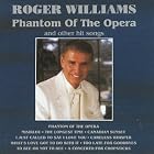 Phantom Of The Opera And Other Hit Songs by Roger Williams