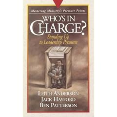 Who's in Charge: Mastering Ministry (Pressure Points)
