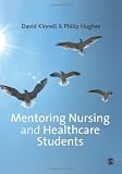 Mentoring Nursing and Healthcare Students