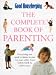Books : "Good Housekeeping" Complete Book of Parenting: Everything You Need to Know to Care for Your Child from Pregnancy to Adolescence (Good Housekeeping Cookery Club)