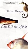 Gould's Book of Fish: A Novel in Twelve Fish