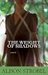 Weight of Shadows: A Novel