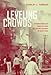 Leveling Crowds: Ethnonationalist Conflicts and Collective Violence in South Asia (Comparative Studies in Religion and Society)