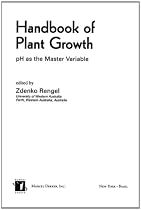 Handbook of Plant Growth pH as the Master Variable