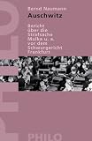 Auschwitz - Bericht &uuml;ber die Strafsache gegen Mulka u.a - vor dem Schwurgericht Frankfurt - Bernd Naumann, Hannah Arendt