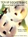 TCP/IP Sockets in C: Practical Guide for Programmers (The Practical Guides)