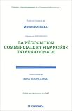 La négociation commerciale et financière internationale