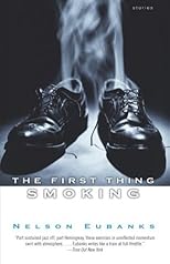 The First Thing Smoking