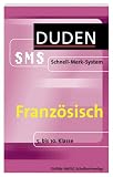 Franz�sisch. Duden SMS: 5. bis 10. Klasse - Veronika Kirchstein