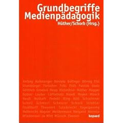 Grundbegriffe Medienpädagogik (Taschenbuch)