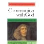 Communion With God (Puritan Paperbacks: Treasures of John Owen for Today's Readers)