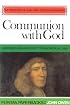 Communion With God (Puritan Paperbacks: Treasures of John Owen for Today's Readers)