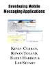 Implementing Mobile Messaging Service Systems