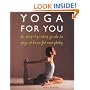 Yoga for You: A Step-by-step Guide to Yoga at Home for Everybody