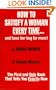 How to Satisfy a Woman Every Time...and Have Her Beg for More!: The First and Only Book that Tells You Exactly How