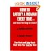 How to Satisfy a Woman Every Time...and Have Her Beg for More!: The First and Only Book that Tells You Exactly How